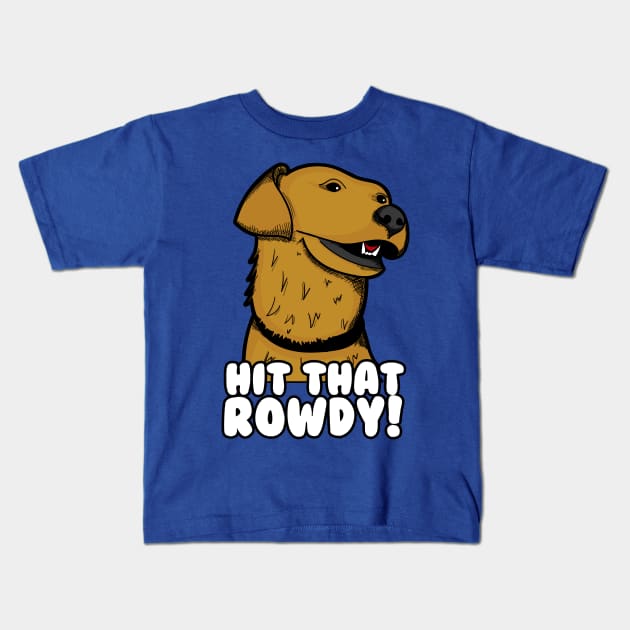 Hit That Rowdy! Kids T-Shirt by Meta Cortex